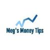 Meg's Money Tips
