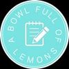 A Bowl Full of Lemons