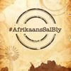 #AfrikaansSalBly