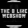 The B Line Webshow