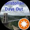 Bristolian Days Out