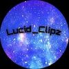 Lucid_Clipz