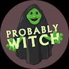 probably witch