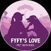 Fyfy's Love Pet Services
