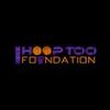 I Hoop Too Foundation