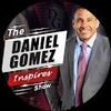Daniel Gomez Inspires